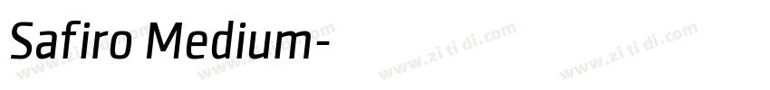 Safiro Medium字体转换